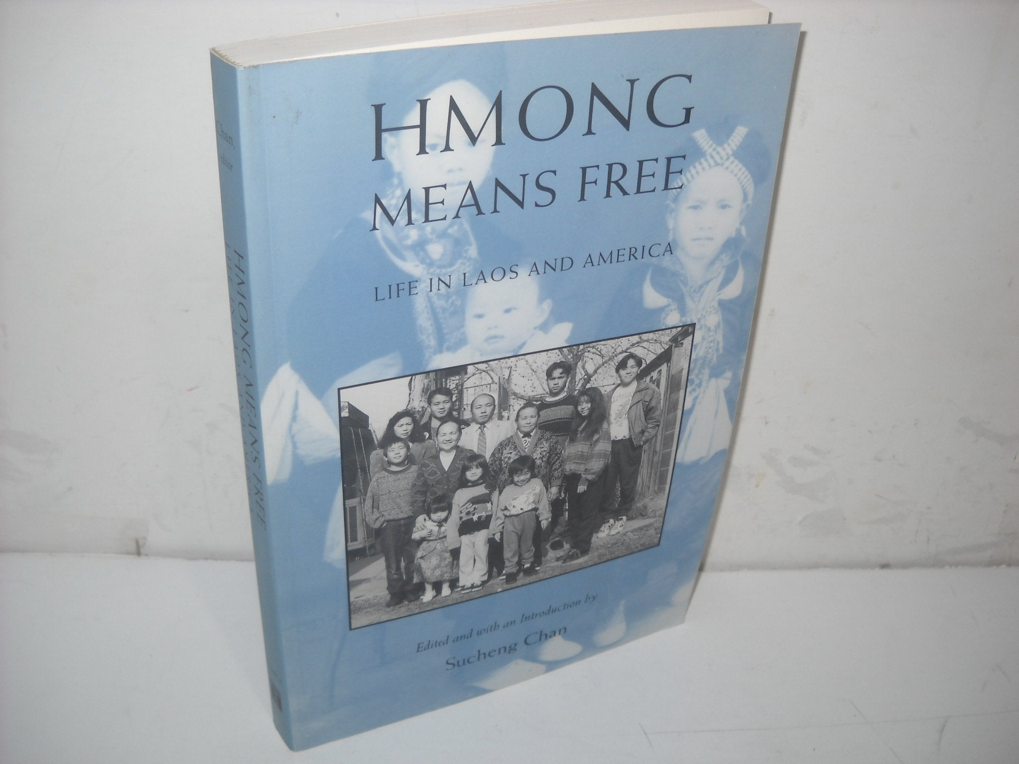 Hmong Means Free: Life in Laos and America (Asian American History and Culture) Social Sciences