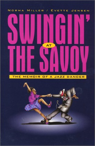 Swingin' at the Savoy: The Memoir of a Jazz Dancer Books