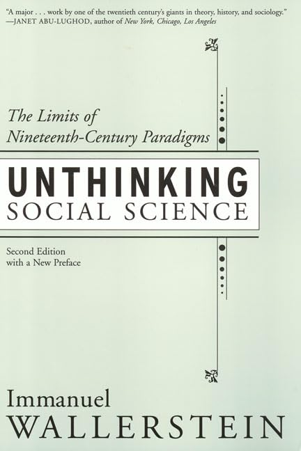 Unthinking Social Science: Limits of 19th Century Paradigms Social Sciences