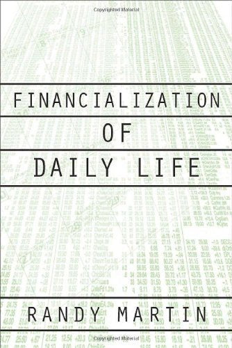 Financialization Of Daily Life (Labor in Crisis) Media & Communication