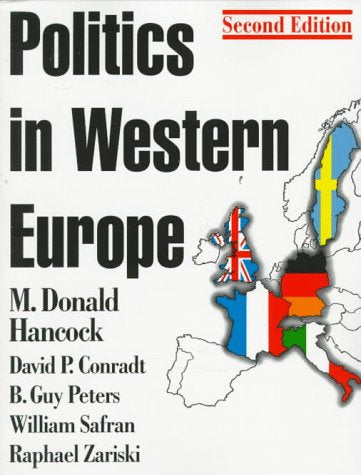 Politics in Western Europe: An Introduction to the Politics of the United Kingdom, France, Germany, Italy, Sweden, and the European Union: An ... Italy, Sweden, Russia and the European Union Politics & History