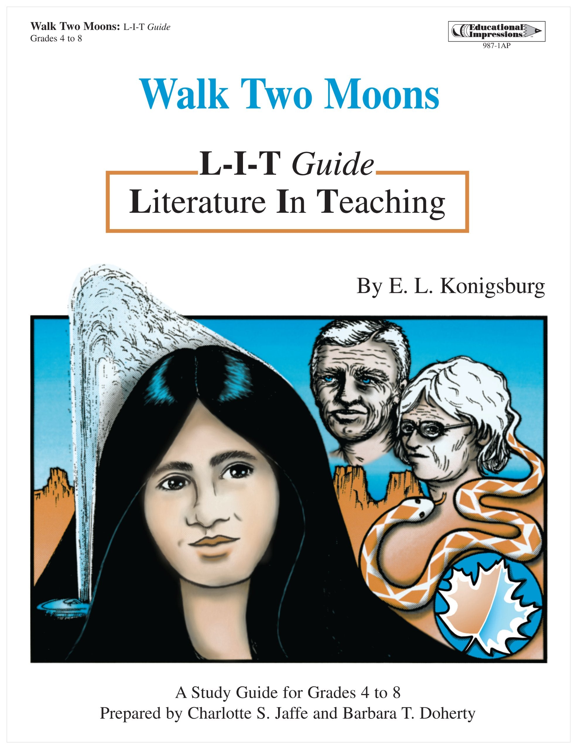 Walk Two Moons: L-I-T Guide (Literature in Teaching) A Study Guide for Grades 4-8 by Charlotte S. Jaffe (1996-08-02) book