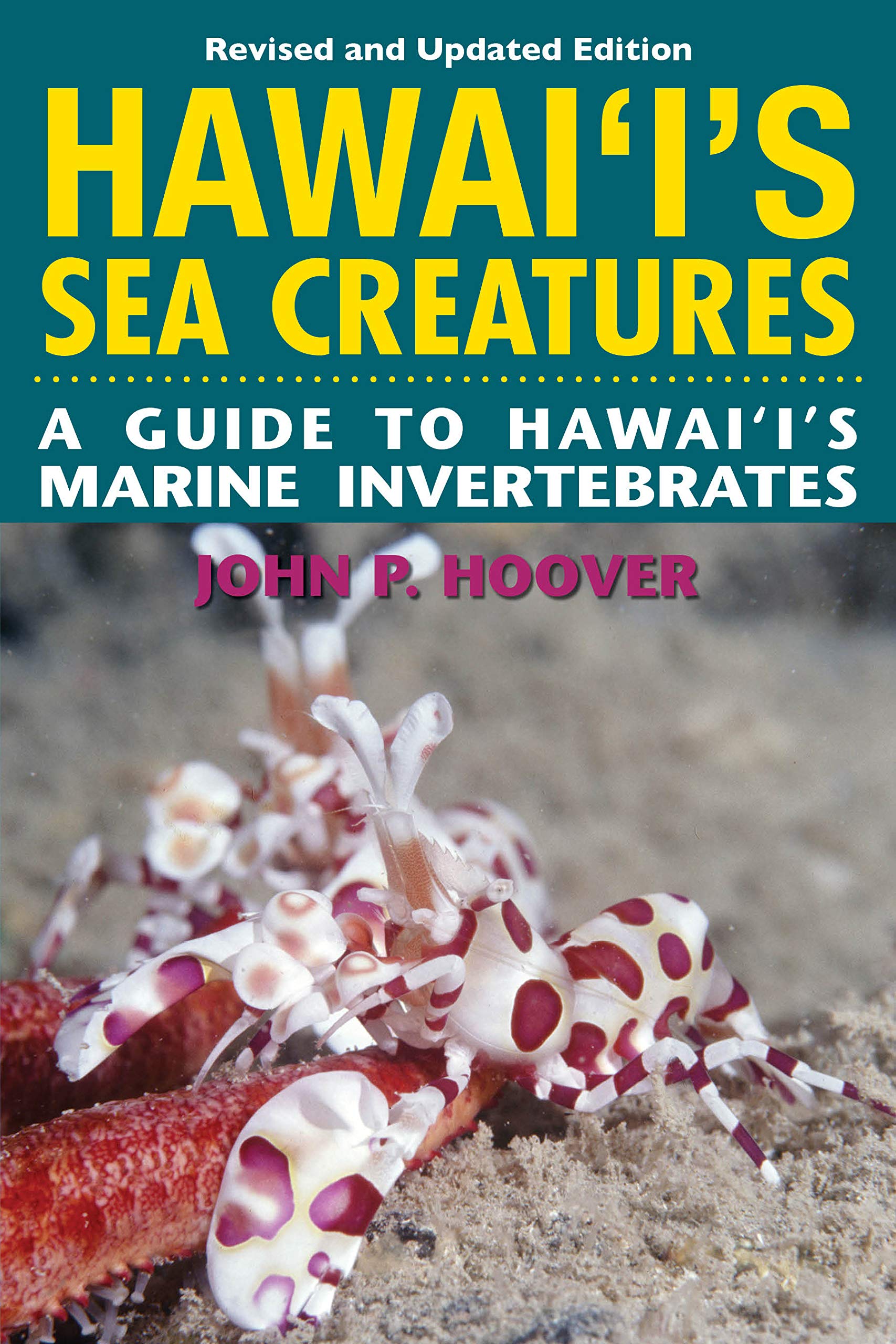 Hawaii's Sea Creatures: A Guide to Hawaii's Marine Invertebrates Mathematics