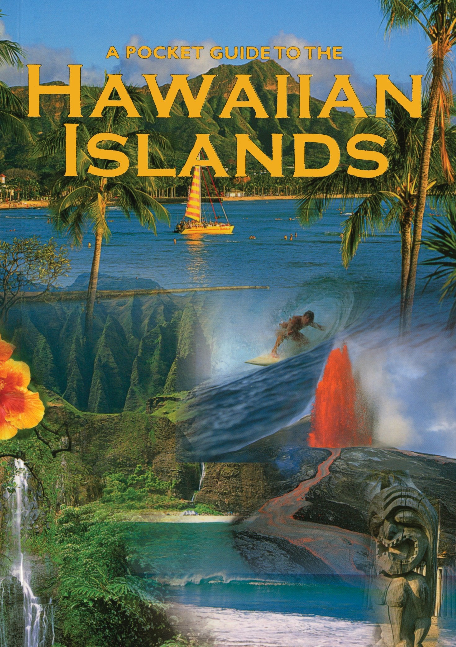 A Pocket Guide to the Hawaiian Islands Travel Guides