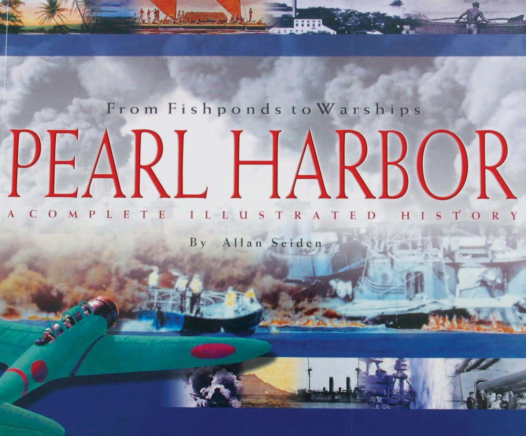From Fishponds to Warships Pearl Harbor a History book