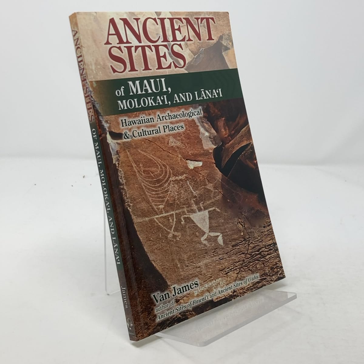 Ancient Sites Of Maui, Molokai, And Lana'i Politics & History
