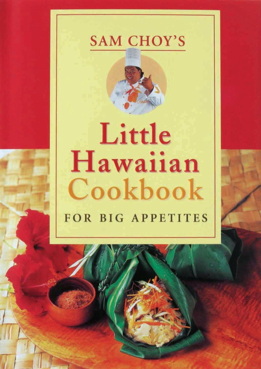 Sam Choys Little Hawaiian Ckbk Cooking & Enjoying