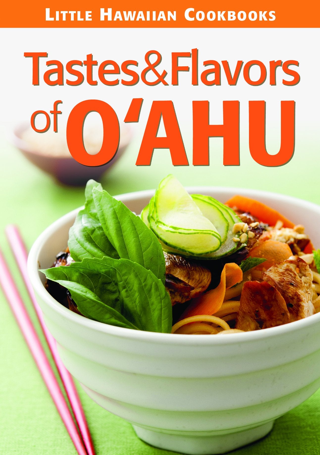 Tastes & Flavors of the Oahu Cooking & Enjoying