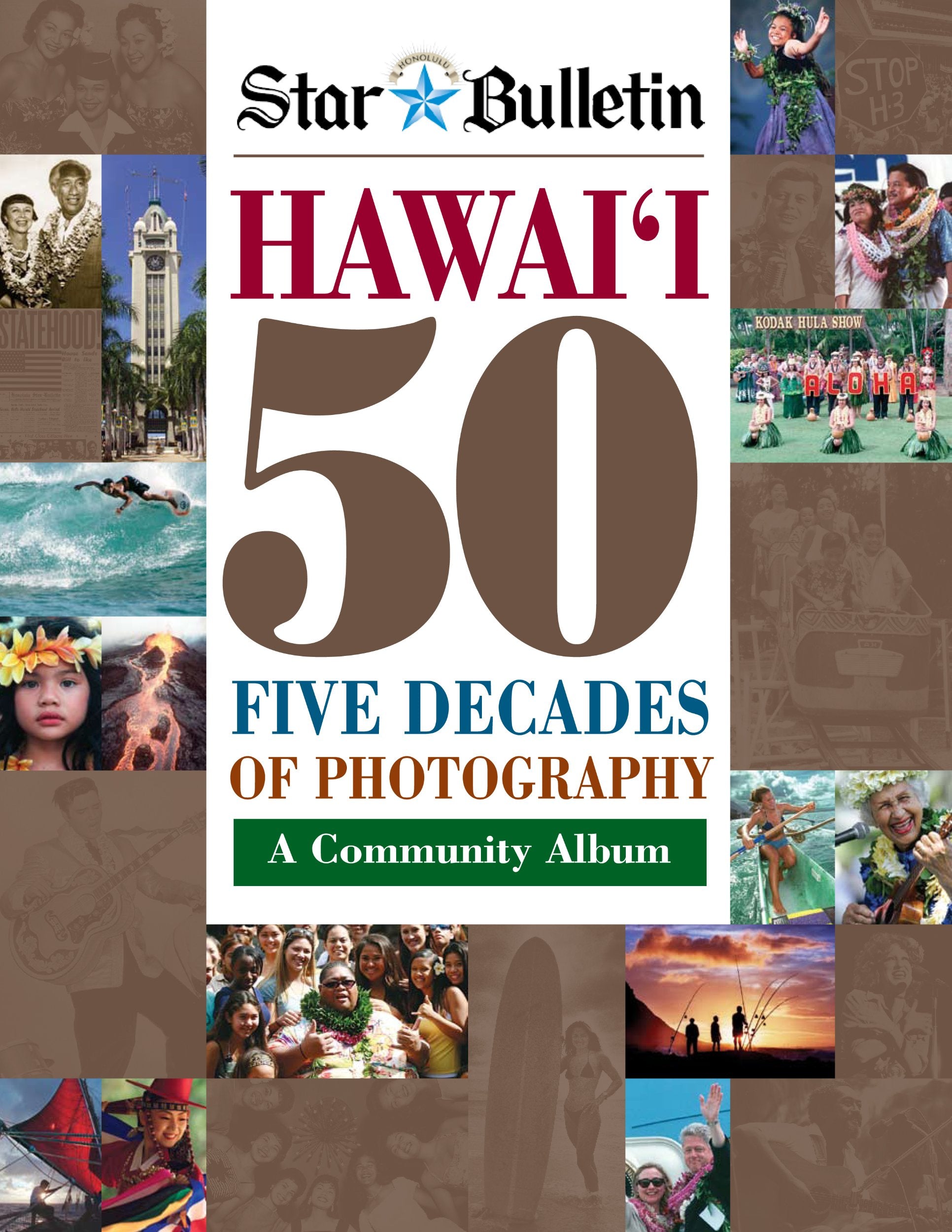 Hawaii 50: Five Decades of Photography, A Community Album Photography