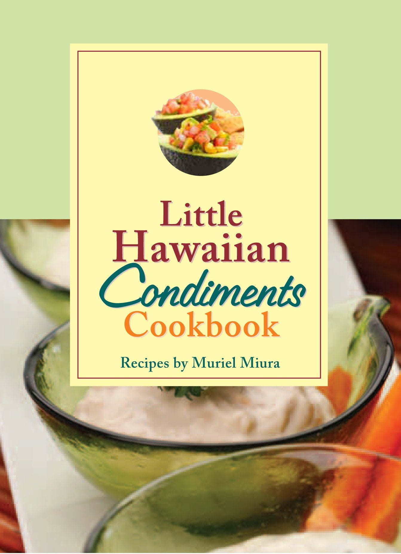 Little Hawaiian Condiments Cookbook Cooking & Enjoying
