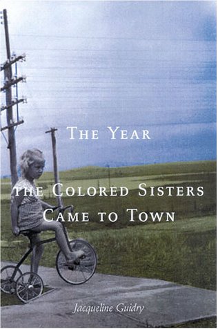 The Year the Colored Sisters Came to Town Contemporary literature