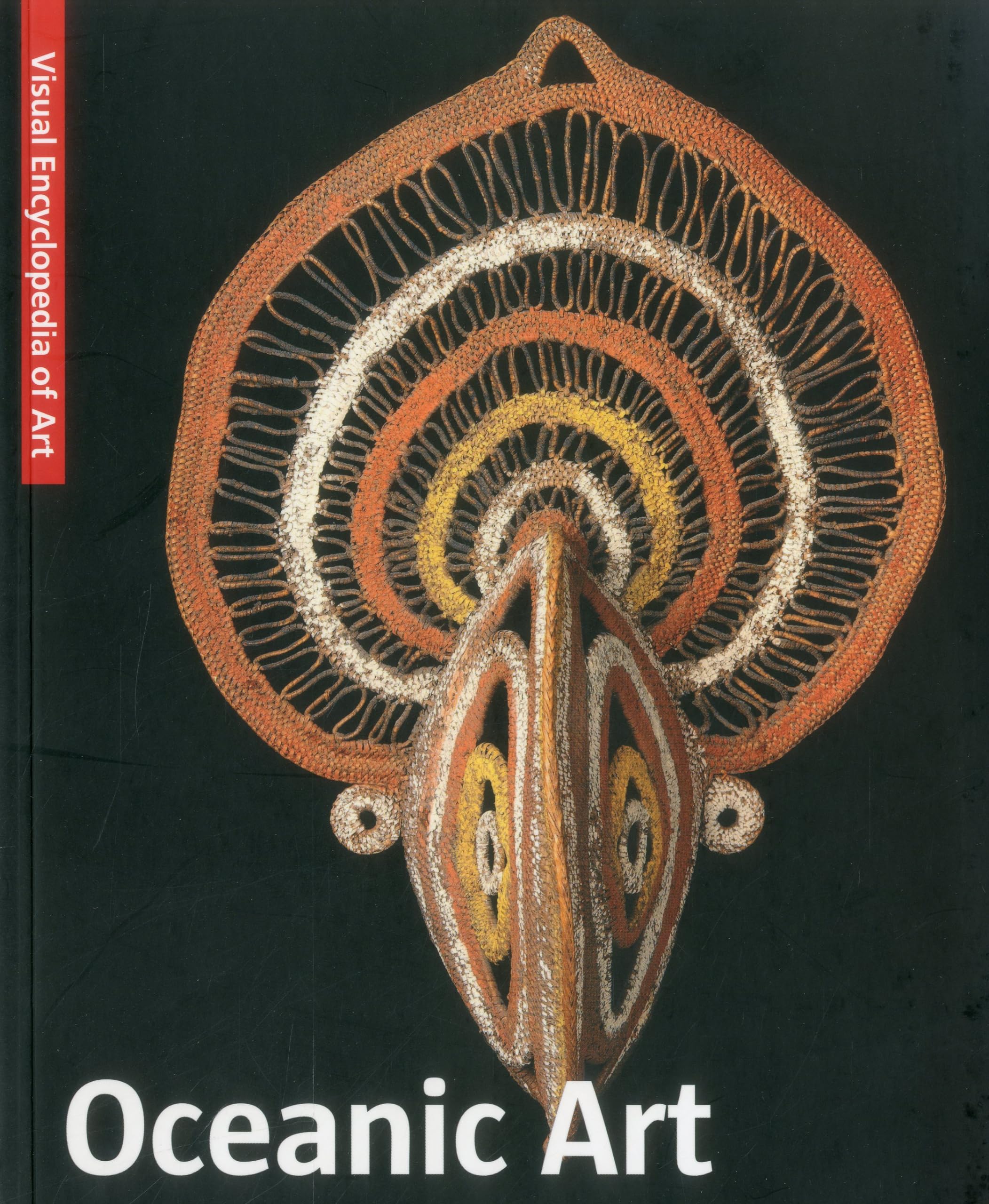 Oceanic Art/Ozeanische Kunst/Oceanische Kunst/Arte Oceanico (Visual Encyclopedia of Art) Social Sciences