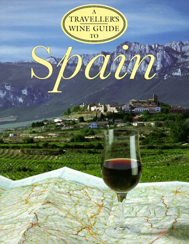 A Traveller's Wine Guide to Spain (Traveller's Wine Guides) Leisure, Home & Garden
