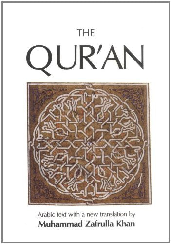 The Quran: The Eternal Revelation Vouchsafed to Muhammad the Seal of the Prophets book