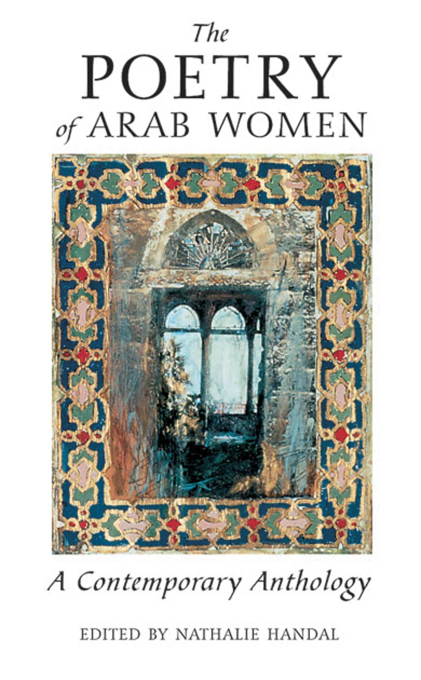 The Poetry of Arab Women: A Contemporary Anthology Social Sciences