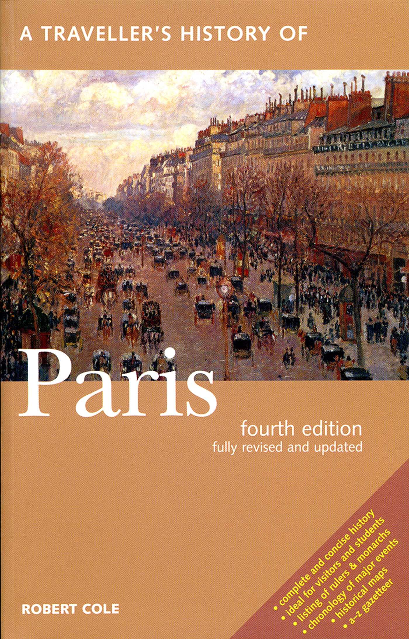 A Traveller's History of Paris: Car Tours and Walks (Interlink Traveller's Histories) Leisure, Home & Garden