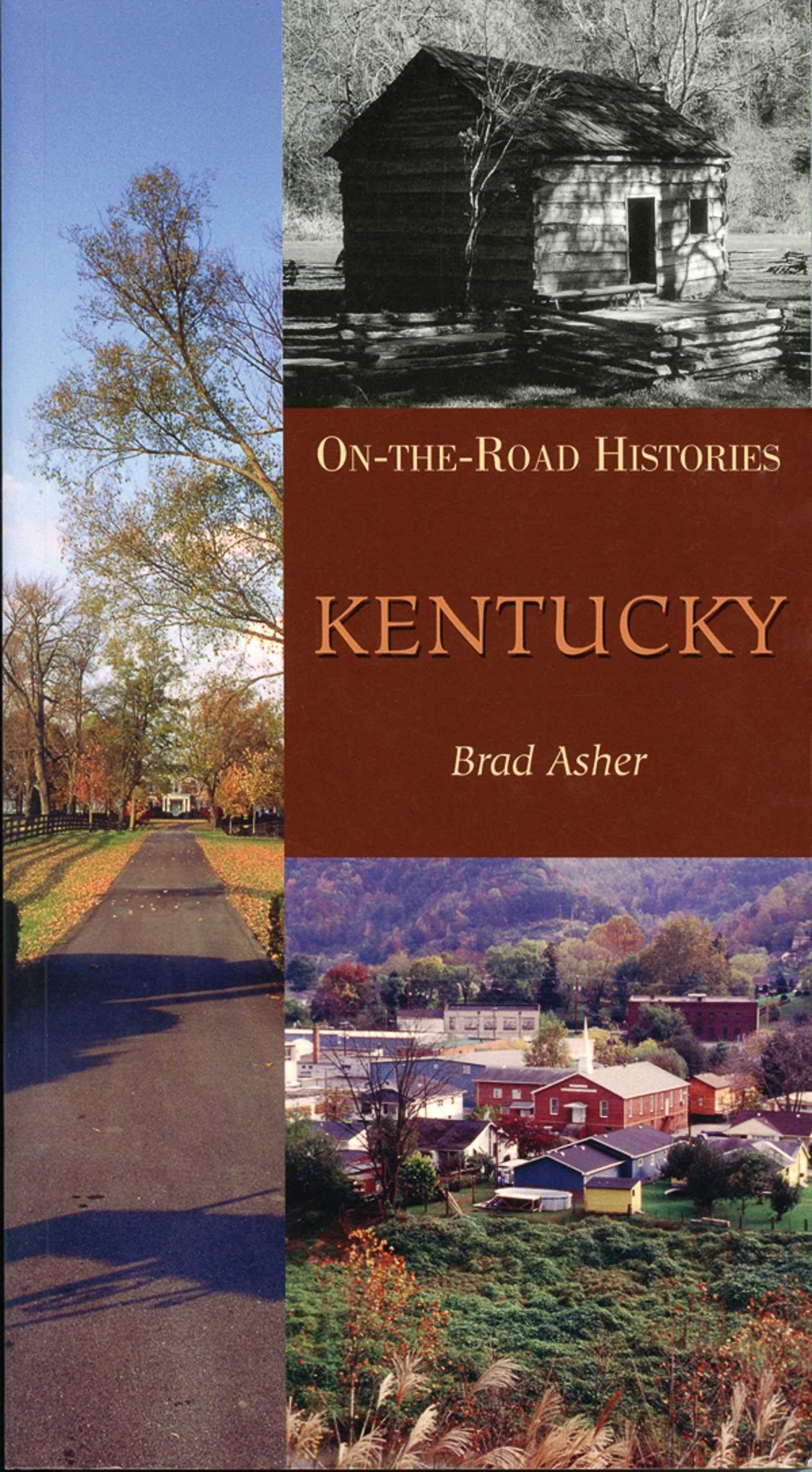 Kentucky (On the Road Histories): On-the-Road Histories Social Sciences
