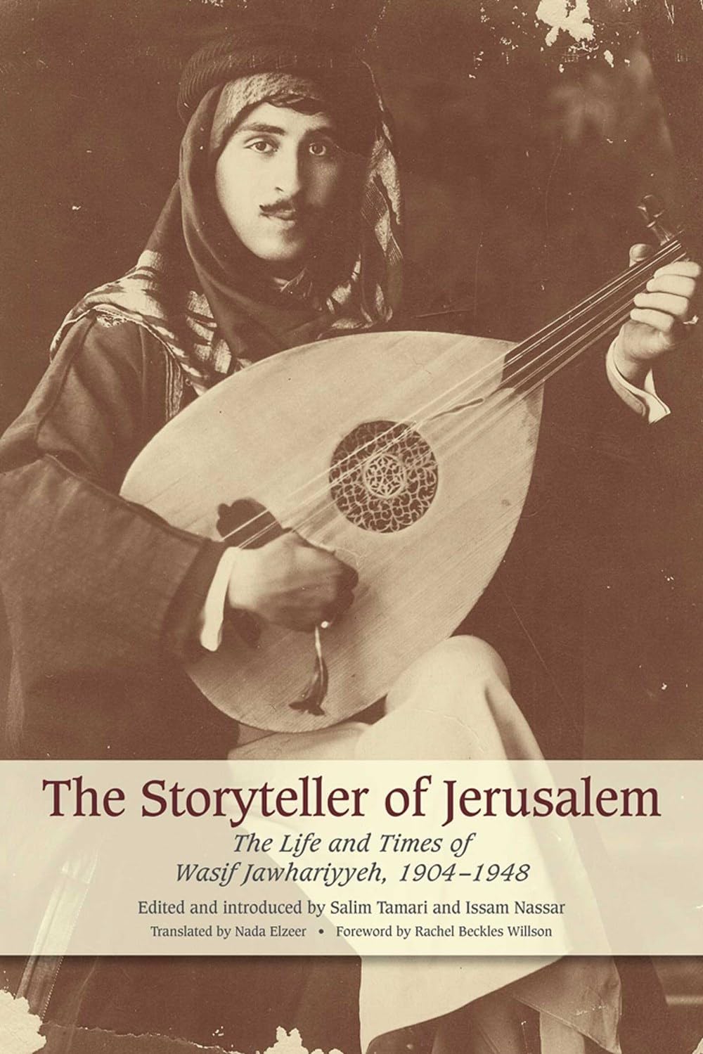 The Storyteller of Jerusalem: The Life and Times of Wasif Jawhariyyeh, 1904-1948 Social Sciences
