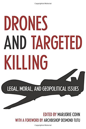 Drones and Targeted Killing: Legal, Moral, and Geopolitical Issues Politics & History