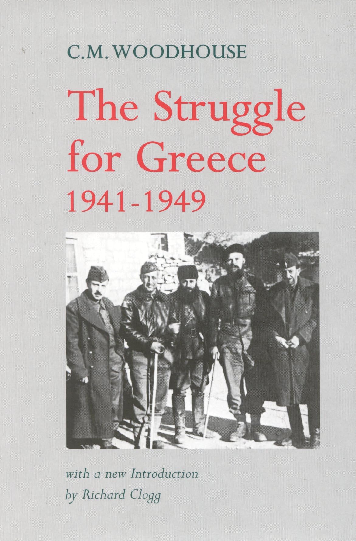 The Struggle for Greece, 1941-1949 book