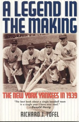 A Legend in the Making: The New York Yankees in 1939 Reference Books