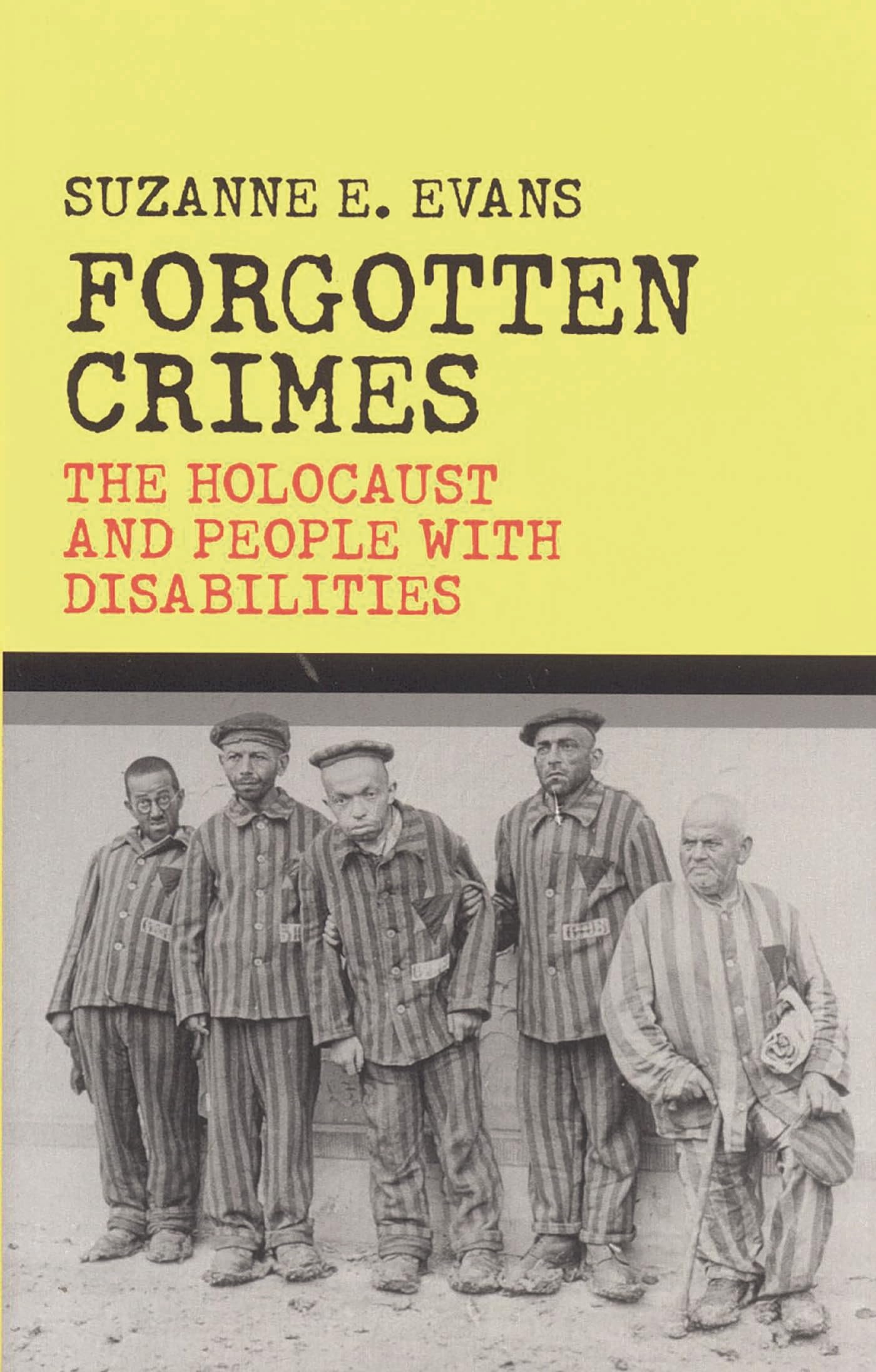 Forgotten Crimes: The Holocaust and People With Disabilities book