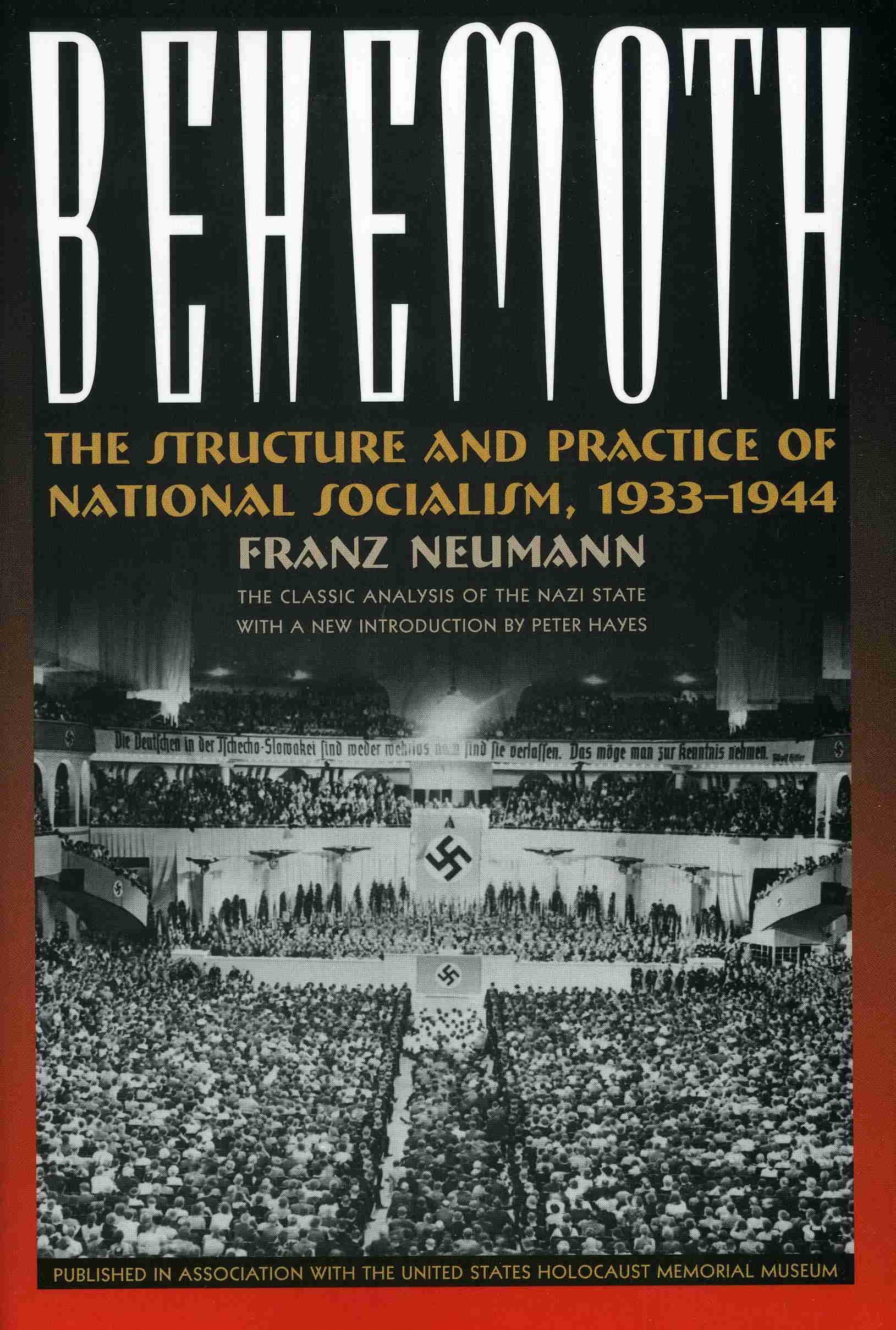 Behemoth: The Structure and Practice of National Socialism, 1933-1944 Social Sciences