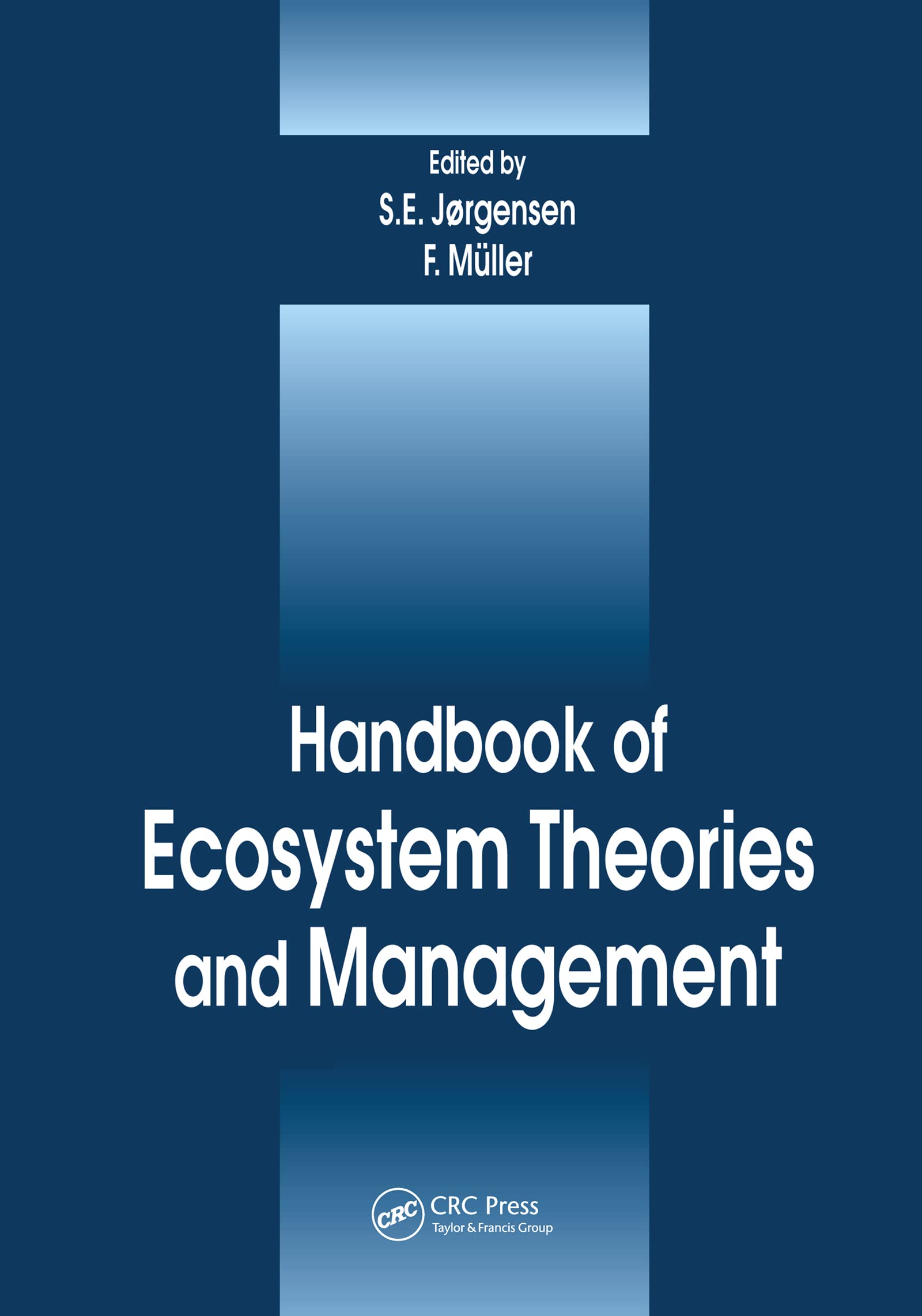 Handbook of Ecosystems Theories & Management book