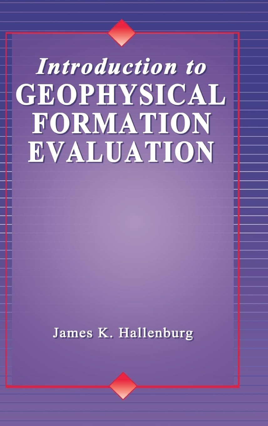 Product Image: Introduction to Geophysical Formation Evaluation