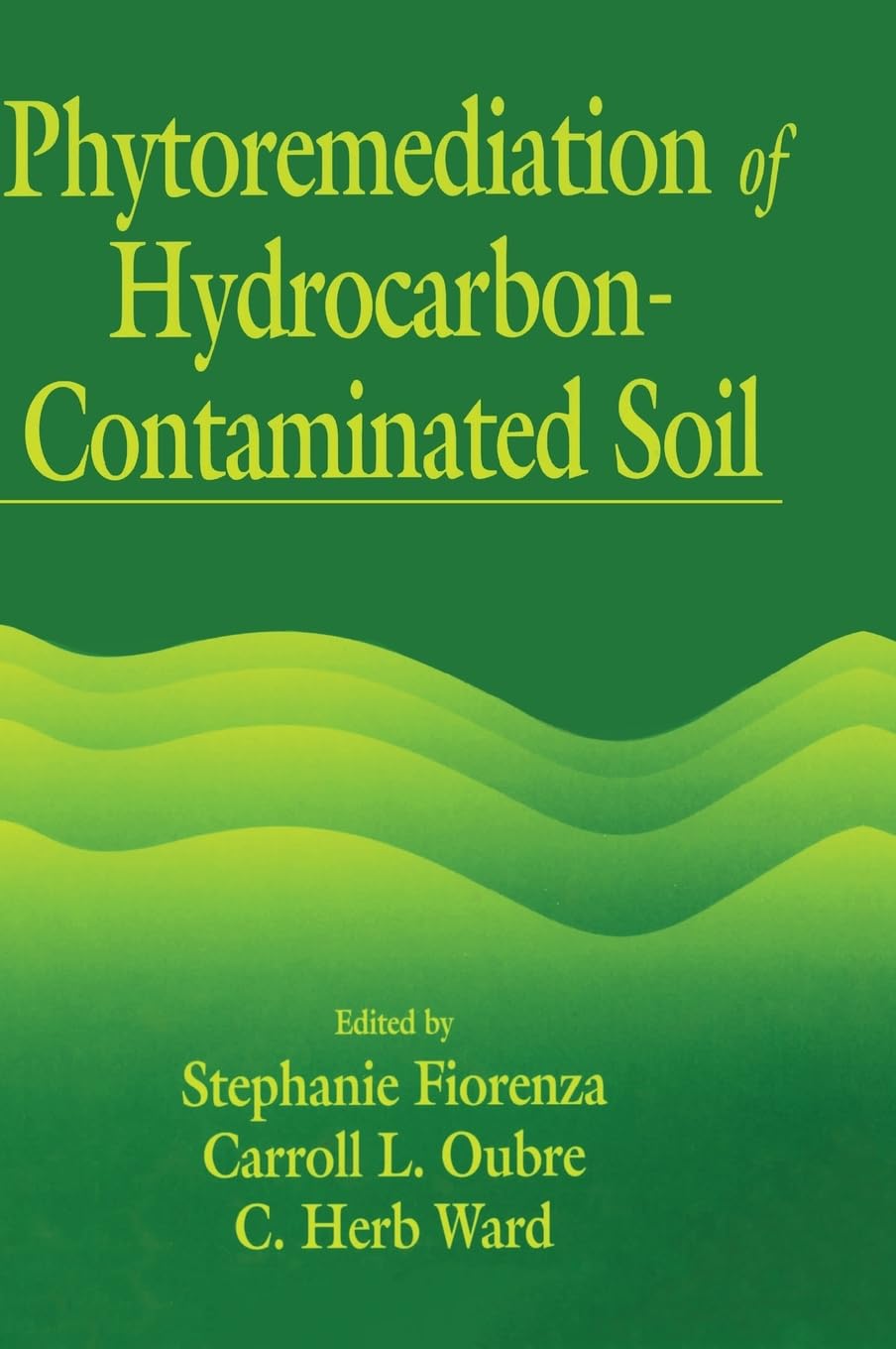 Phytoremediation of Hydrocarbon-Contaminated Soils Business & Technology