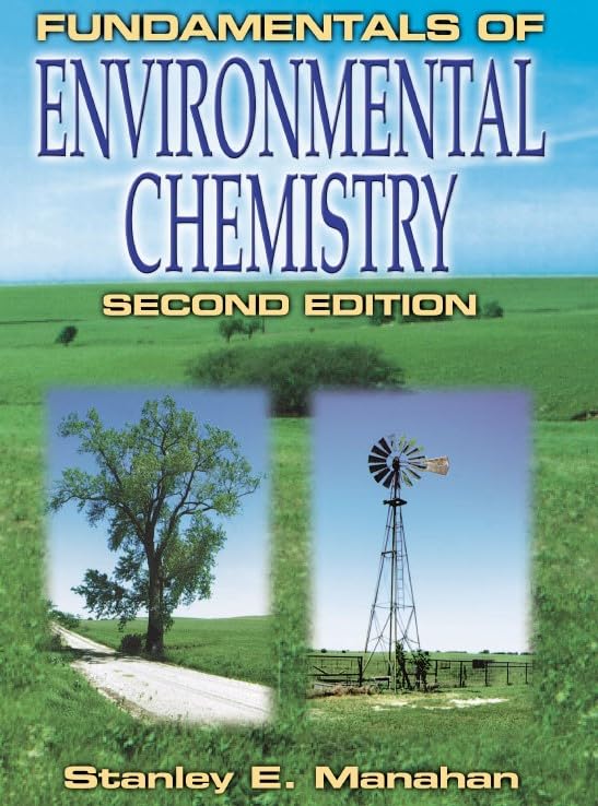 Fundamentals of Environmental Chemistry Business & Technology
