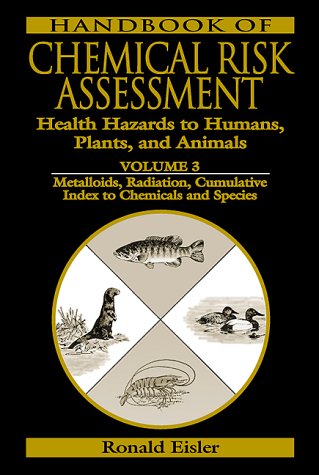 Handbook of Chemical Risk Assessment: Health Hazards to Humans, Plants, and Animals Business & Technology