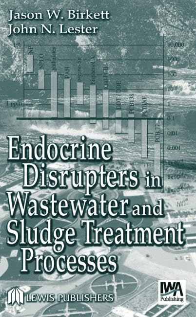Endocrine Disrupters in Wastewater and Sludge Treatment Processes Medicine