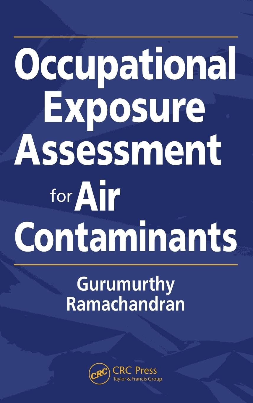 Occupational Exposure Assessment for Air Contaminants Medicine