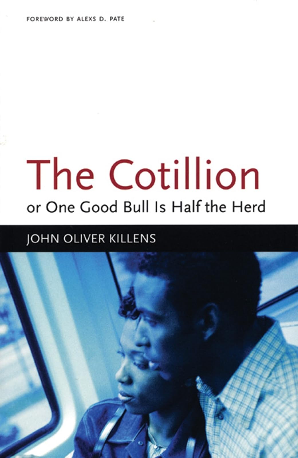 The Cotillion: Or One Good Bull Is Half the Herd book