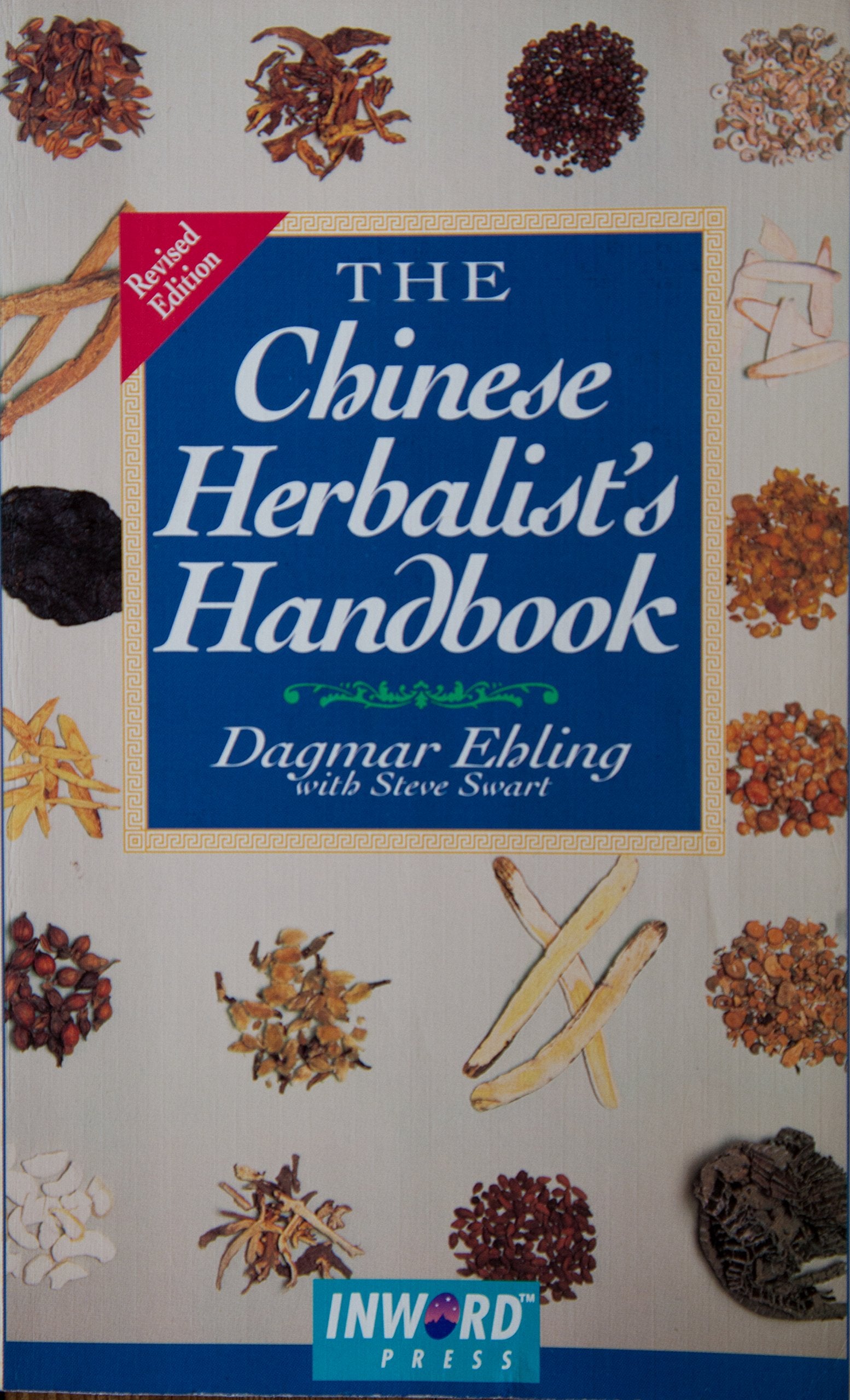 The Chinese Herbalist's Handbook Medicine