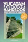 Moon Yucatan Peninsula: The Gulf of Mexico to the Caribbean Sea (Moon Handbooks) Leisure, Home & Garden