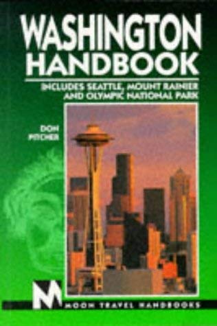 Moon Washington: Including Seattle, Mount Rainier and Olympic National Park book