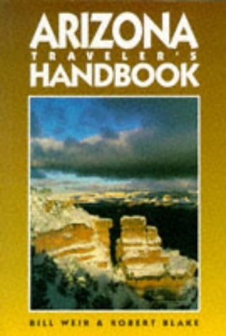 Arizona Traveller's Handbook (Moon Handbooks) Leisure, Home & Garden