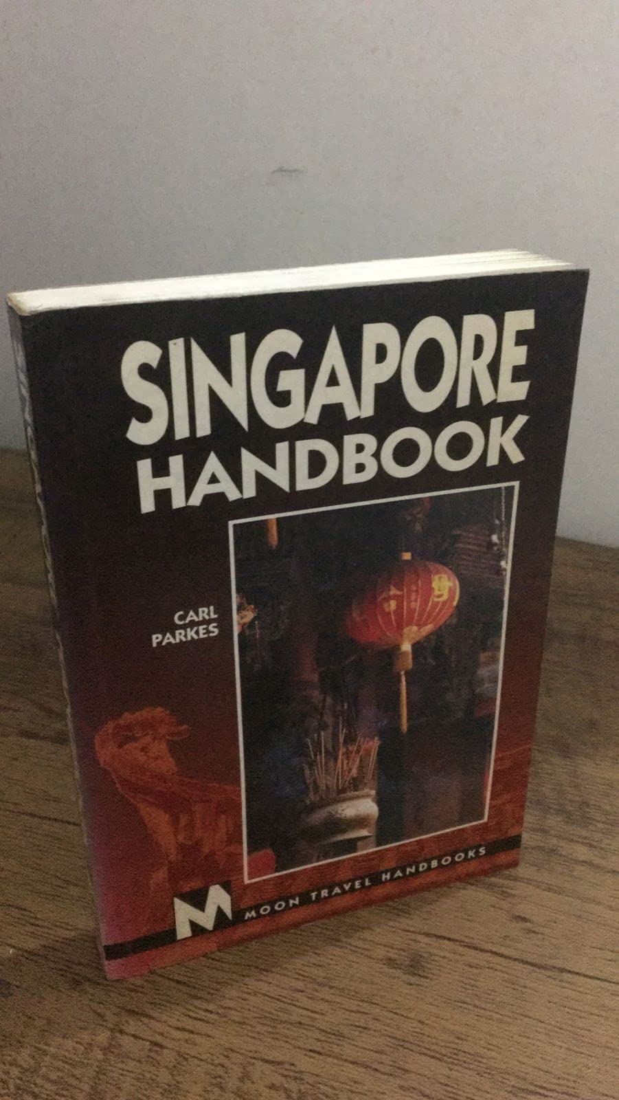 Moon Singapore: Including Peninsular Malaysia book