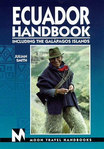 Moon Ecuador: Including the Galapagos Islands (Moon Handbooks) Leisure, Home & Garden