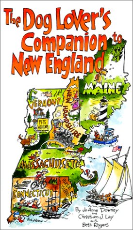 The DEL-Dog Lover's Companion to New England (Dog Lover's Companion Guides) Travel Books