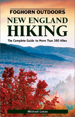 New England Hiking (Foghorn Outdoors S.) Leisure, Home & Garden