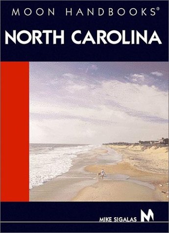 Moon Handbooks North Carolina Leisure, Home & Garden