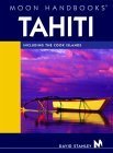 Moon Handbooks Tahiti: Including the Cook Islands Leisure, Home & Garden
