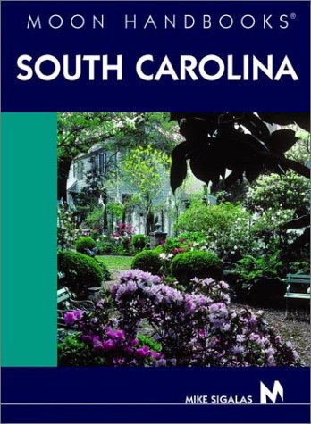 Moon Handbooks South Carolina Leisure, Home & Garden