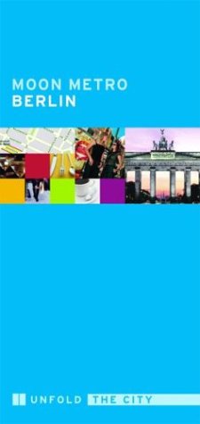 Moon Metro Berlin: Unfold the City Leisure, Home & Garden
