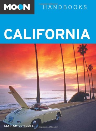 Moon California (Moon Handbooks) Travel
