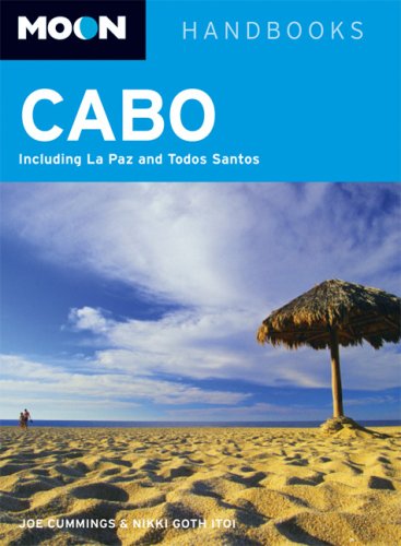 Moon Cabo: Including La Paz and Todos Santos (Moon Handbooks) Leisure, Home & Garden