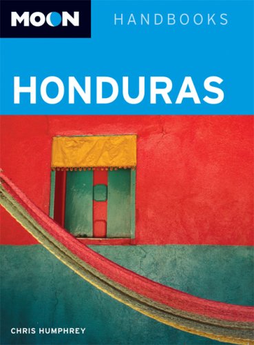 Moon Honduras (Moon Handbooks) Leisure, Home & Garden